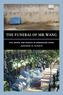 The Funeral of Mr. Wang (eBook, ePUB) - Kipnis, Andrew B.