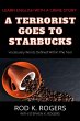 A Terrorist Goes to Starbucks: Learn... - Bild 1