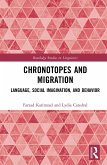 Chronotopes and Migration (eBook, ePUB)