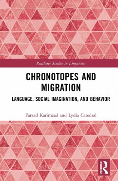 Chronotopes and Migration (eBook, ePUB) - Karimzad, Farzad; Catedral, Lydia