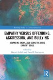 Empathy versus Offending, Aggression and Bullying (eBook, PDF)