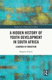 A Hidden History of Youth Development in South Africa (eBook, ePUB)