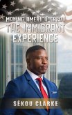 Making America Great: The Immigrant Experience (eBook, ePUB)
