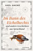 Im Bann des Eichelhechts (eBook, ePUB)