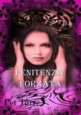 Penitenza forzata (L'ossessione della tigre, #4) (eBook, ePUB)