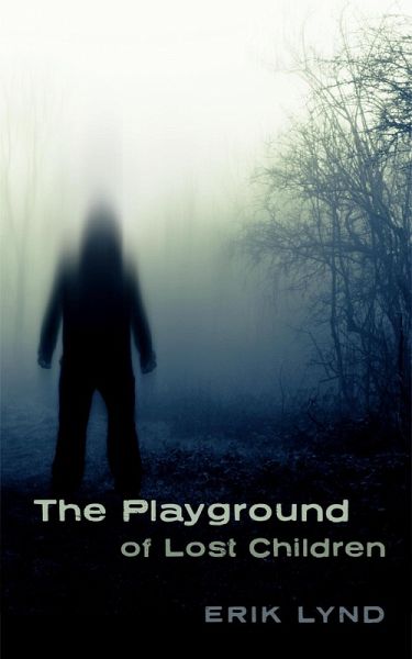 Playground of Lost Children (eBook, ePUB) Playground of Lost Children (eBook, ePUB)