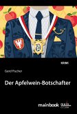 Der Apfelwein-Botschafter: Kommissar Rauscher 11 (eBook, ePUB)