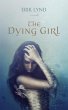 The Dying Girl (eBook, ePUB) - Bild 1