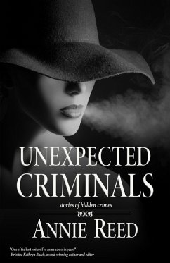 Unexpected Criminals (eBook, ePUB) - Reed, Annie