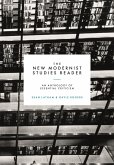 The New Modernist Studies Reader (eBook, ePUB)