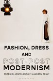 Fashion, Dress and Post-postmodernism (eBook, ePUB)
