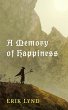 A Memory of Happiness (eBook, ePUB) - Bild 1