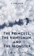 The Princess, the Huntsman, and the... - Bild 1