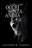 Occhi Senza Anima (eBook, ePUB) Occhi Senza Anima (eBook, ePUB)