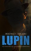 LUPIN - Les aventures du gentleman-cambrioleur (eBook, ePUB)
