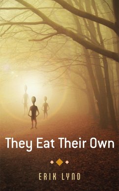 They Eat Their Own (eBook, ePUB) - Lynd, Erik
