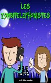 Les zombitelephonistes (eBook, ePUB) Les zombitelephonistes (eBook, ePUB)