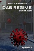 Das Regime - Covid 2050 (eBook, ePUB)