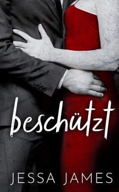 beschützt (eBook, ePUB) - James, Jessa