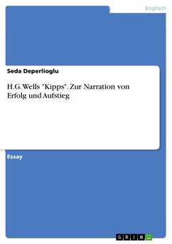H.G. Wells "Kipps". Zur Narration von Erfolg und Aufstieg (eBook, PDF)