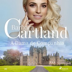 A Dama de Companhia (A Eterna Coleção de Barbara Cartland 20) (MP3-Download) - Cartland, Barbara