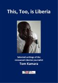 This, Too, is Liberia (eBook, ePUB)