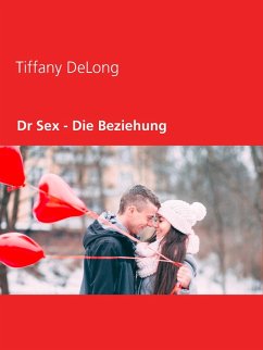 Dr. Sex (eBook, ePUB) - DeLong, Tiffany