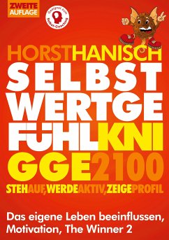 Selbstwertgefühl Knigge 2100 (eBook, ePUB) - Hanisch, Horst