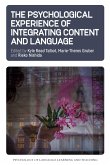The Psychological Experience of Integrating Content and Language (eBook, ePUB)