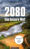 2080 - Eine bessere Welt (eBook, ePUB)