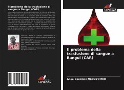 Il problema della trasfusione di sangue a Bangui (CAR) - NGOUYOMBO, Ange Donatien