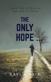 The Only Hope (eBook, ePUB) The Only Hope (eBook, ePUB)
