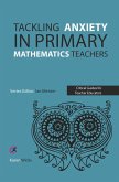 Tackling Anxiety in Primary Mathematics Teachers (eBook, ePUB)