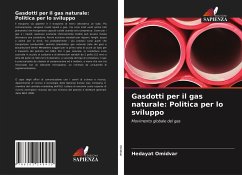 Gasdotti per il gas naturale: Politica per lo sviluppo - Omidvar, Hedayat