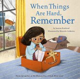 When Things Are Hard, Remember (eBook, ePUB) When Things Are Hard, Remember (eBook, ePUB)