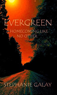 Evergreen (eBook, ePUB) - Galay, Stephanie