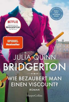 Wie bezaubert man einen Viscount? / Bridgerton Bd.2 (eBook, ePUB) - Quinn, Julia