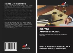 DIRITTO AMMINISTRATIVO - MALANGO KITUNGANO, Ph.D., Jean-Luc;KANGELE NYAMAZABO, Guillaume