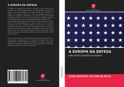 A EUROPA DA DEFESA - Falcón Blasco, Juan Antonio