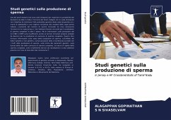 Studi genetici sulla produzione di sperma - Gopinathan, Alagappan;Sivaselvam, S. N.