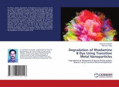 Degradation of Rhodamine B Dye Using Transition Metal Nanoparticles - Mohan, Kuppusamy;Raja, Manickam