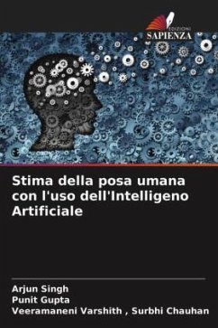Stima della posa umana con l'uso dell'Intelligeno Artificiale - Singh, Arjun;Gupta, Punit;Chauhan, Surbhi
