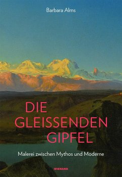 Die gleissenden Gipfel - Alms, Barbara