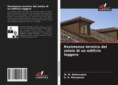Resistenza termica del solaio di un edificio leggero - Mahmudow, M. M.;Marupowa, G. R.