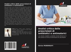 Analisi critica delle prescrizioni di antibiotici e antimalarici - Mubengayi, Darius
