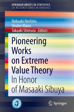 Pioneering Works on Extreme Value Theory