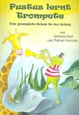 Pustus lernt Trompete Pustus lernt Trompete