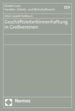 Geschäftsleiterbinnenhaftung in Großvereinen - Nußbaum, Anton Leopold