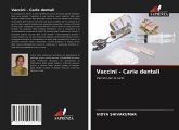 Vaccini - Carie dentali