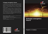 Sviluppo energetico futuro Sviluppo energetico futuro